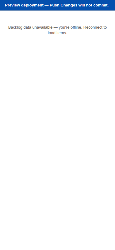 Card list area replaced with a clear empty state reading 'Backlog data unavailable' when launched offline